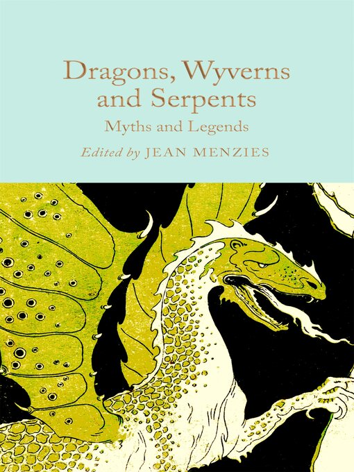 Title details for Dragons, Wyverns and Serpents by Jean Menzies - Available